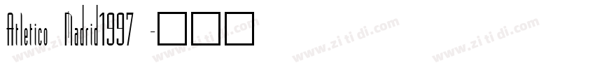 Atletico Madrid1997 字体转换